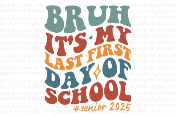 Bruh It's My Last First Day of School Embroidery: A Designer's Review