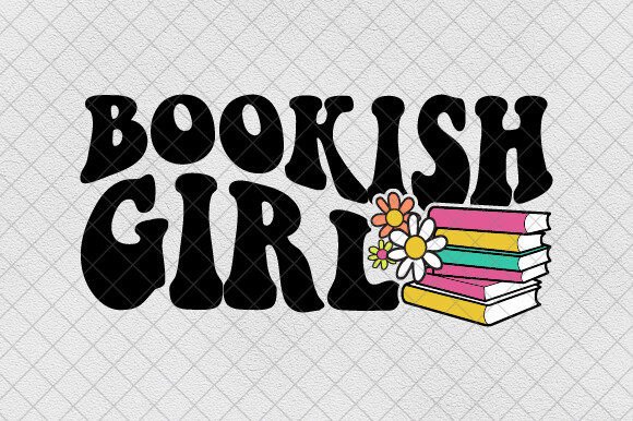 Evaluating the Bookish Girly Design for Embroidery Projects